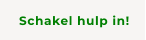 Schakel hulp in!